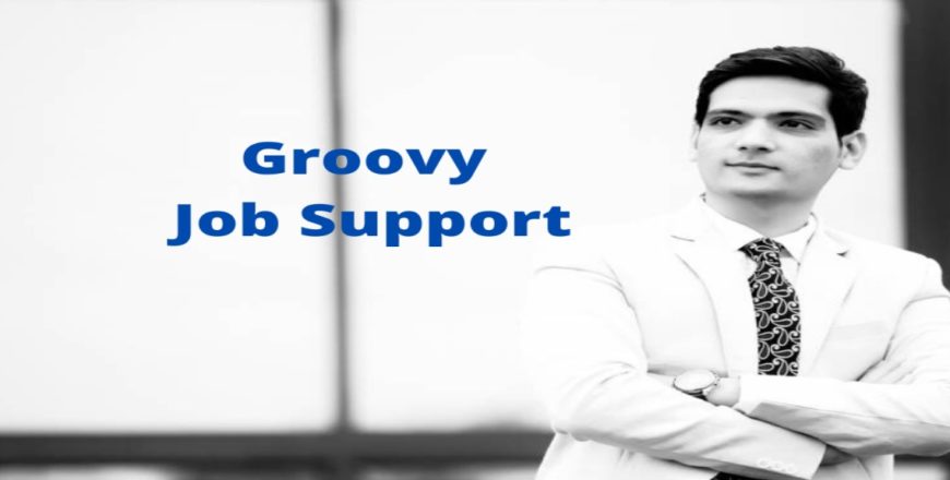 Groovy Job Support