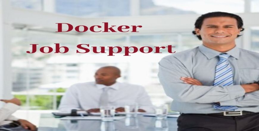 Docker Job Support