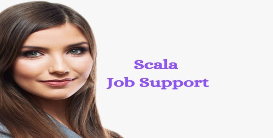 Scala Job Support