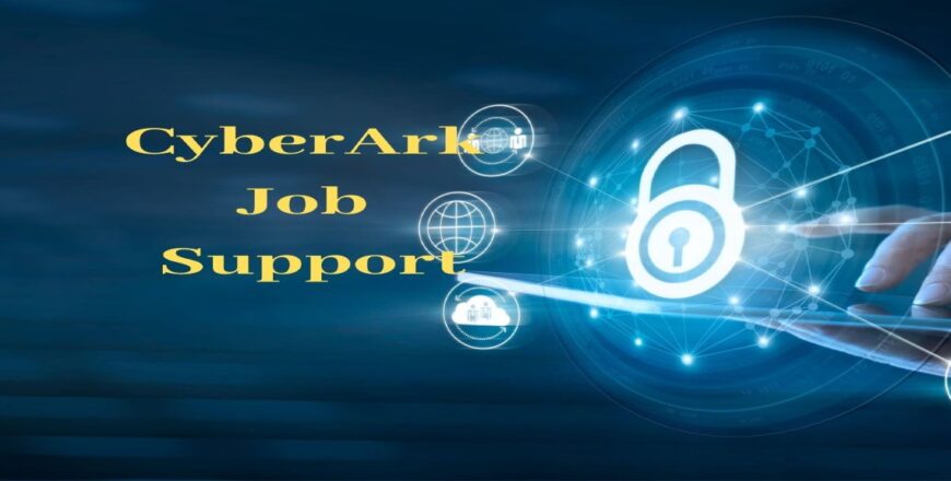 CyberArk Job Support