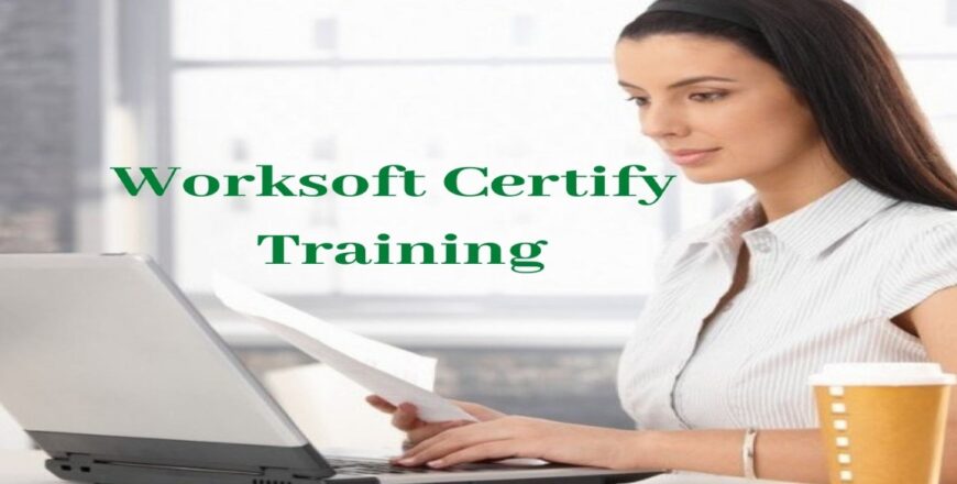 Worksoft Certify Training