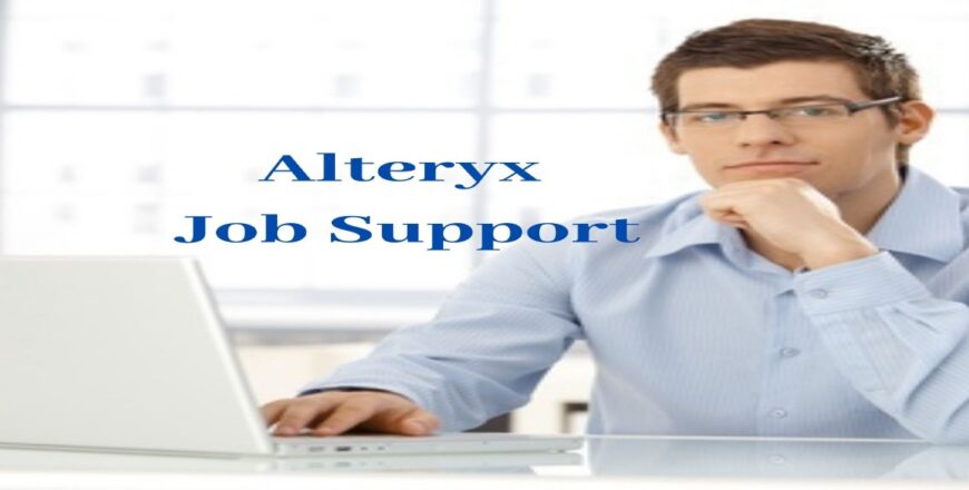 Alteryx Job Support