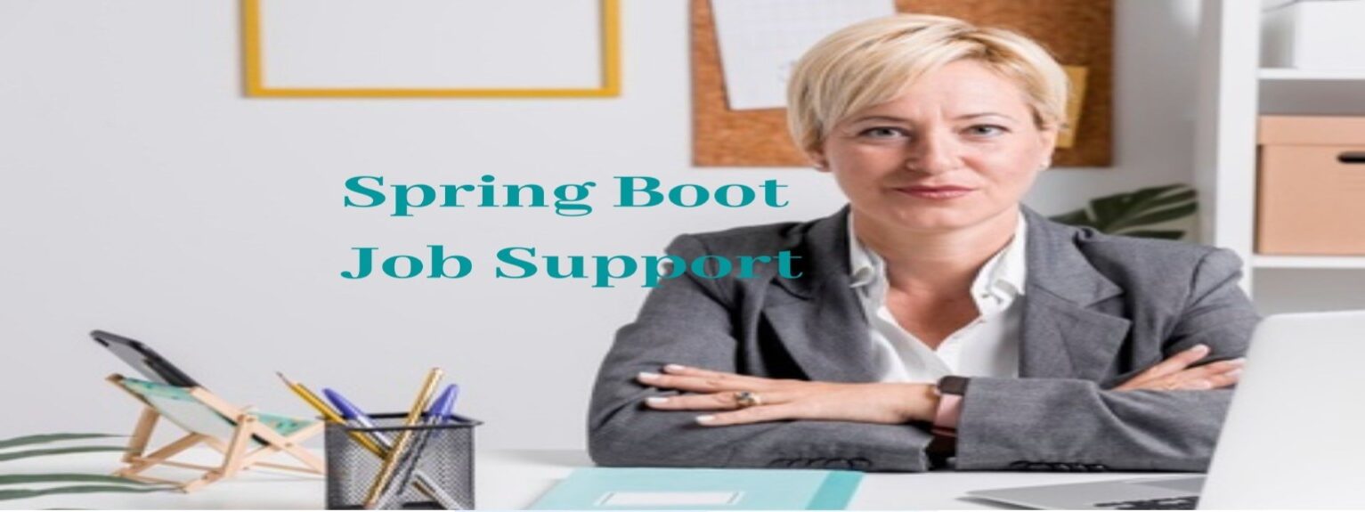 Spring Boot Job Support Spring Boot Online Job Support