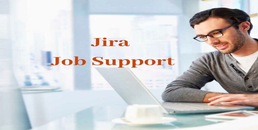 Jira Job Support