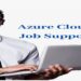 Azure Cloud Job Support