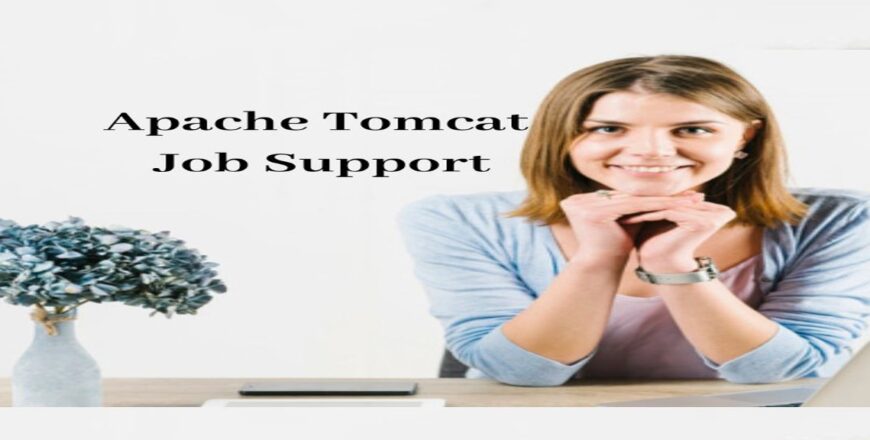 Apache Tomcat Job Support
