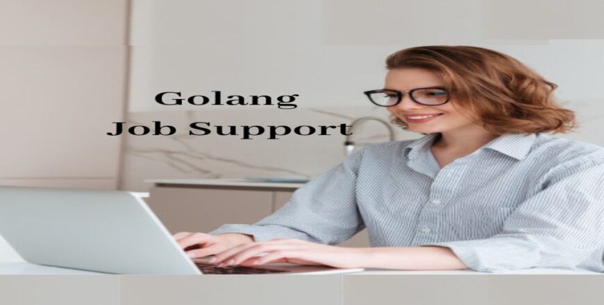 Golang Job Support