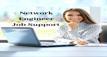 Network Engineer Job Support