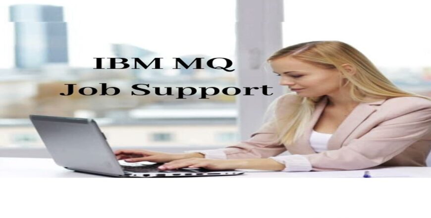 IBM MQ Job Support